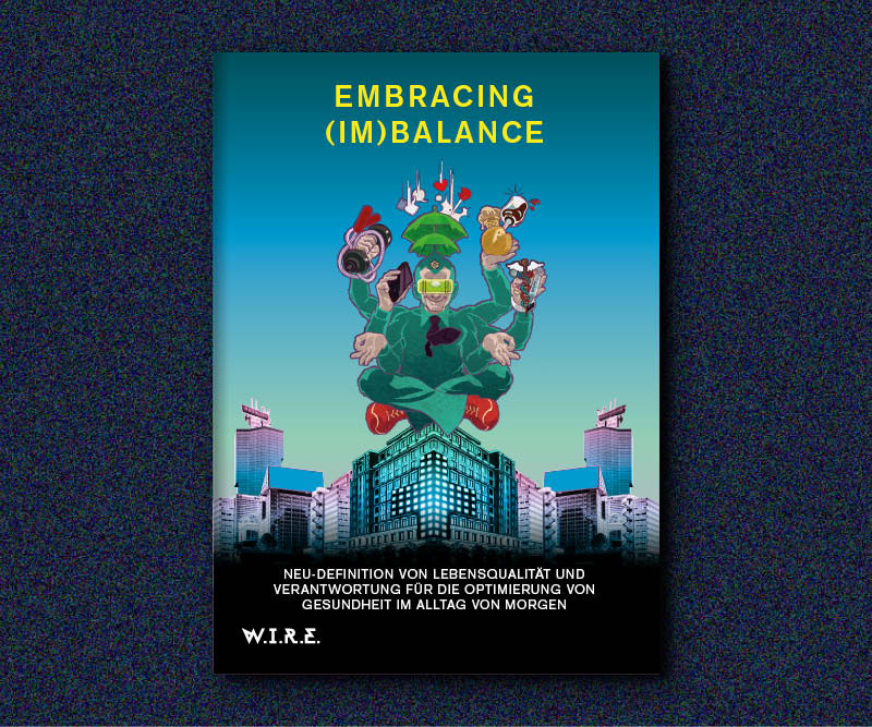 EMBRACING (IM)BALANCE - W.I.R.E.