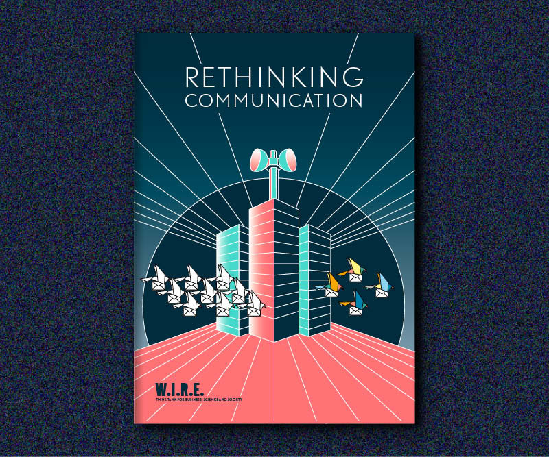 RETHINKING CORPORATE COMMUNICATION - W.I.R.E.