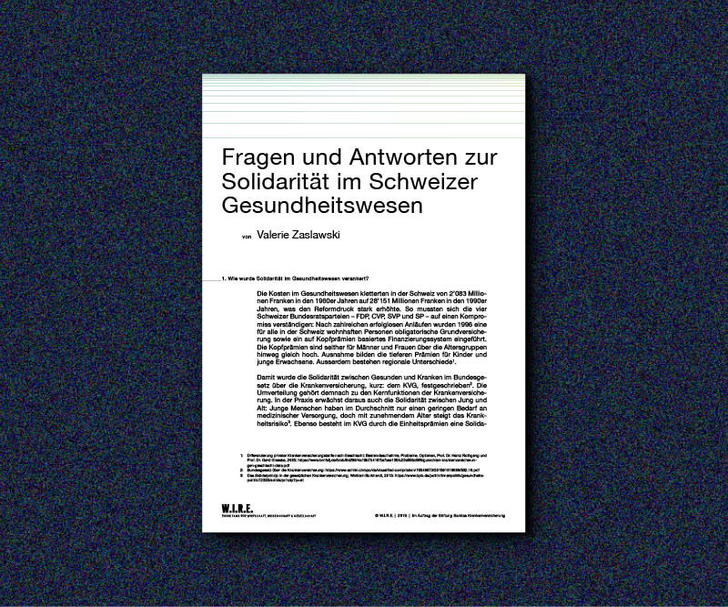 Fragen und Antworten zur Solidarität im Schweizer Gesundheitswesen - W.I.R.E.