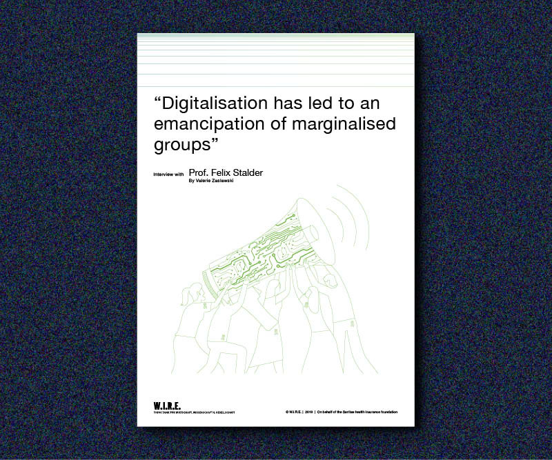 “Digitalisation has led to an emancipation of marginalised groups” - W.I.R.E.